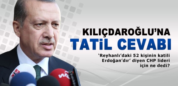 Erdoğan'dan Kılıçdaroğlu'na 'Katil' cevabı